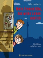 Mein Freund Otto, Das Wilde Leben Und Ich Silke Lambeck