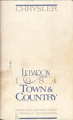 Chrysler Le Baron Town & Country Operating Instructions Manual 1984 OEM
