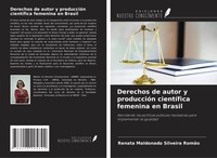 Derechos De Autor Y ProduccióN CientíFica Femenina En Brasil RomãO Taschenbuch