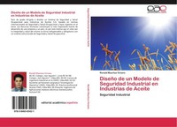 DiseñO De Un Modelo De Seguridad Industrial En Industrias De Aceite Ronald Maurt