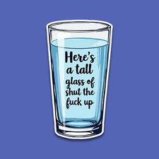 Tall Glass Funny Sticker 3.5 Inch Vinyl Decal Meme Comedy High Res Quality Tall Glass Funny Sticker 3.5 Inch Vinyl Decal Meme Comedy High Res Quality