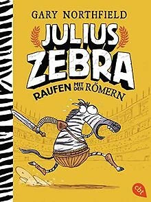 Julius Zebra - Raufen mit den Römern (Die Julius Ze... | Buch | Zustand sehr gut - Bild 1 von 1