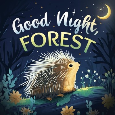 Emily Johnson Forest Good Night (Paperback)