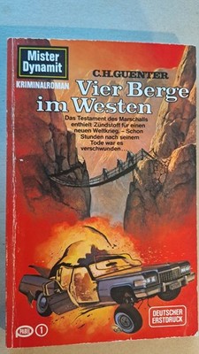 Mister Dynamit, Taschenbuch Band 534  -Vier Berge im Westen-