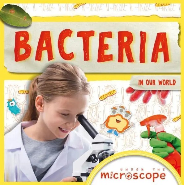 John Wood | Bacteria | Buch | Englisch (2018) | Under the Microscope | Gebunden-image