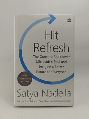 Hit Refresh: A Memoir by Microsoft s CEO