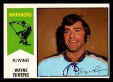 WAYNE RIVERS 1974-75 O-PEE-CHEE WHA # 13 MARINERS EX-NM CARD ***Free Shipping***