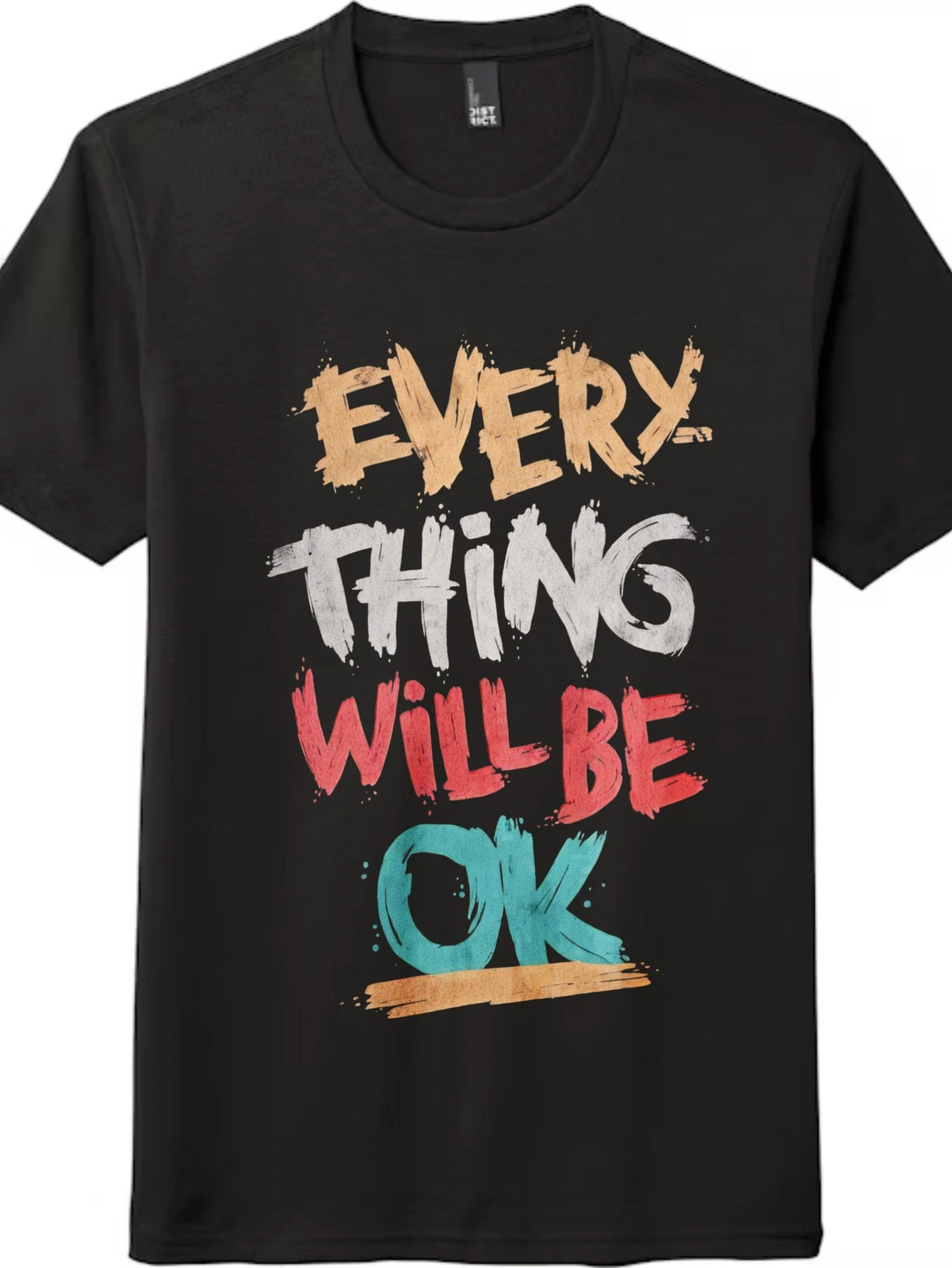 "Everything Will Be OK" Graffiti-Style Loose Unisex T-Shirt