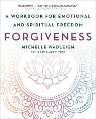 Michelle Wadleigh Forgiveness (Taschenbuch)