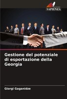 Gestione Del Potenziale Di Esportazione Della Georgia Giorgi Gaganidze Buch 2024