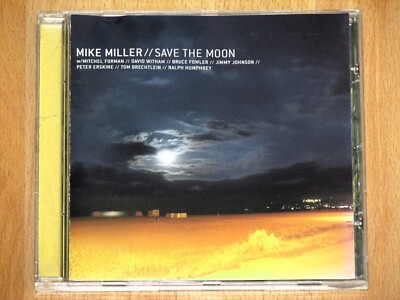 Mike Miller - Save The Moon - Bruce Fowler - Mitchel Forman - Peter Erskine  NEU