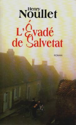 L'avadé de salvetat - Henry Noullet - V2063847