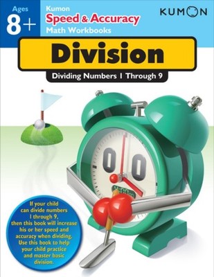 Kumon Speed & Accuracy Division: Dividing Numbers 1 through 9 by Kumon
