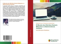 Ravikumar Kurup (U. A.) | O Mundo Dos HíBridos Homem-MáQuina E A...