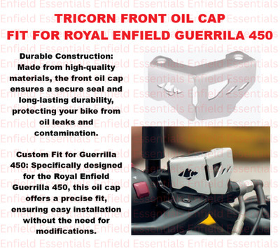 TRICORN FRONT OIL CAP FIT FOR ROYAL ENFIELD GUERRILLA 450