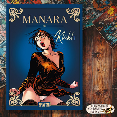 Klick! 3   Milo Manara   Splitter   Erotischer Comic Klassiker   Kunstdruck