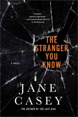 The Stranger You Know: A Maeve Kerrigan Crime Novel (Paperback or Softback)