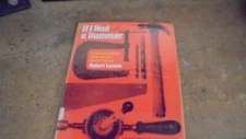 If I Had a Hammer-Woodworking With Seven Basic Tools by Robert Lasson 1974 hdcvr