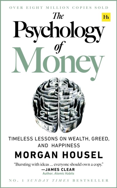 The Psychology of Money by Morgan Housel (Paperback Book)