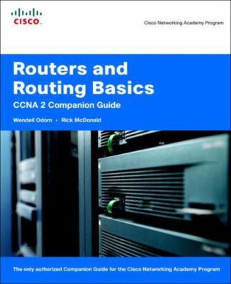 Routers And Routing Basics: CCNA 2 Companion Gui- hardcover, 9781587131660, Odom