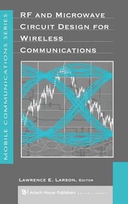 RF and Microwave Circuit Design for Wireless Communications Hardc