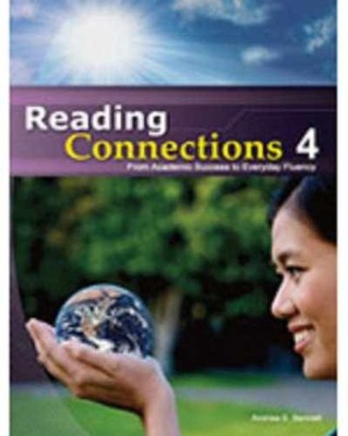 Reading Connections 4: From - Paperback, by Bennett Andrew E. - Very Good h