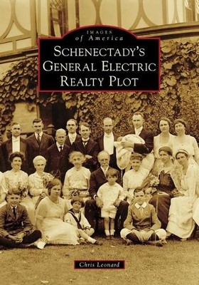 Chris Leonard Schenectady's General Electric Realty Plot (Paperback)