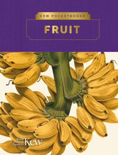 Kew Pocketbooks: Fruit by Kew The Royal Botanic Gar (HB 2022) - Image 2