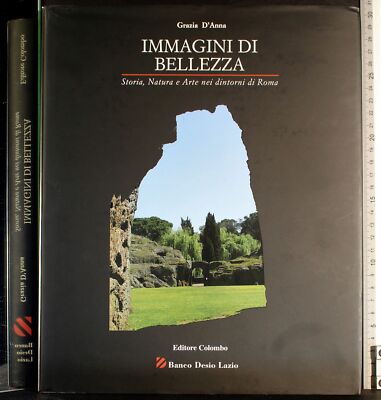 SCHÖNHEITSBILDER. GRAZIA D'ANNA. VERLAG COLOMBO/BANK DESIO LAZIO.