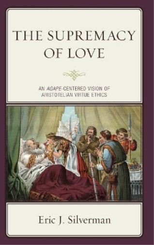 Thumbnail - Eric J. Silverman The Supremacy Of Love (gebundene Ausgabe)