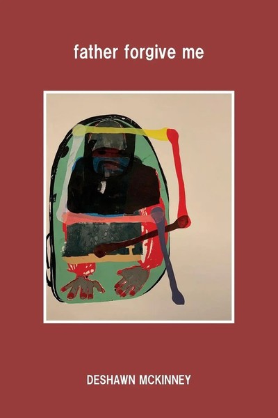 Father Forgive Me | Deshawn Mckinney | Taschenbuch | Kartoniert / Broschiert-image