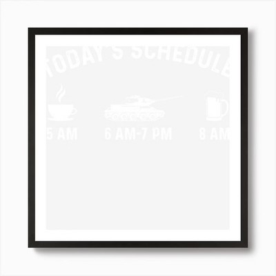 Today's Schedule - Coffee, M1 Abram Framed Wall Art Poster Canvas Print Picture