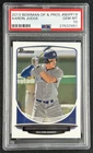 AARON JUDGE PSA 10 2013 BOWMAN DRAFT PICKS & PROSPECTS #BDPP19 YANKEES 7451