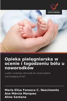 Maria Elisa Fonseca C. Nascimento (U. A.) | Opieka Piel¿Gniarska W Ocenie I...