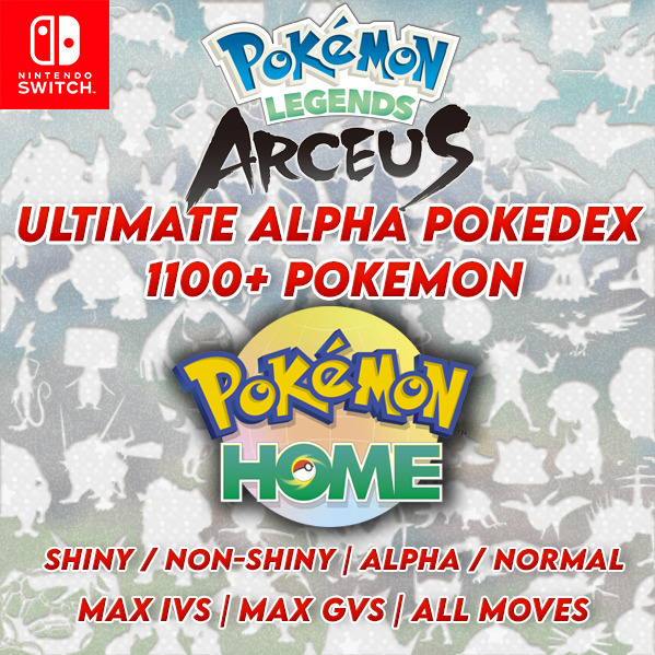 Pokemon Arceus Legends Home Complete Pokedex & Alpha Shiny Pokemon!!