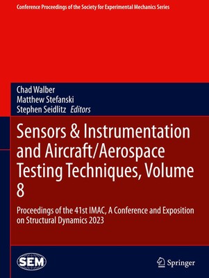 Sensors & Instrumentation and Aircraft/Aerospace Testing Techniques, Volume 8 Ch