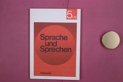 281216 SPRACHE UND SPRECHEN Hermann Schroedel Verlag KG Arbeitsmittel zur