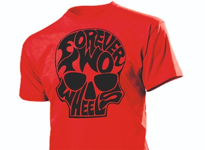 T-Shirt Forever Two Wheels Skull Slogan Chopper Biker Bobber Cafe Racer Gr S-XXL