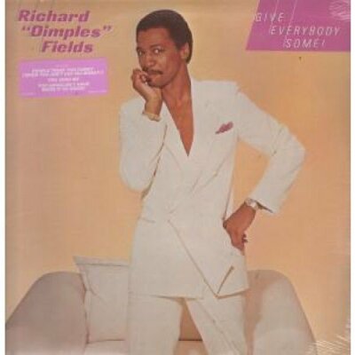 Richard 'Dimples' Fields Give everybody some (1982)  [LP]
