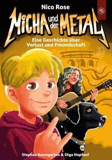 Micha und der Metal: Eine Geschichte über Verlust und Fr... | Buch | Zustand gut