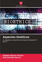 Aspectos BioéTicos ÁNgela Alonso GarcíA