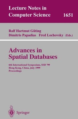 Advances in Spatial Databases Ralf H. Güting