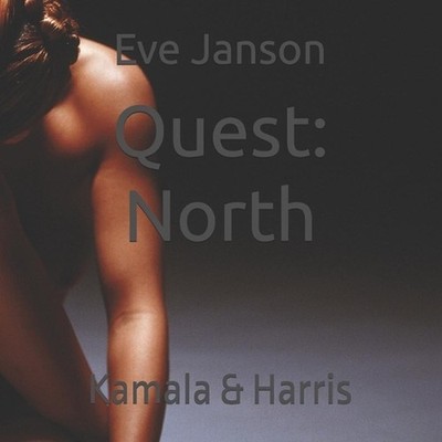 Quest: North: Kamala & Harris by Eve Janson Paperback Book