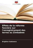 Effets De La RéForme FoncièRe Sur L'enregistrement Des Terres Au Zimbabwe Buch
