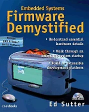 Embedded Systems Firmware Demystified by Ed Sutter: Used