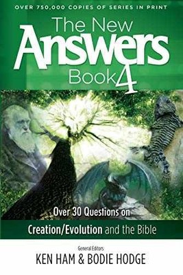The New Answers Book Vol. 4: Over 30 - Paperback, by Ken Ham - Very Good q