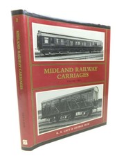 Midland Railway Carriages: Volume Two: v. 2, Dow, George, Lacy, R.E., Very Good 