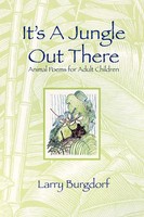 Larry Burgdorf | It's A Jungle Out There | Taschenbuch | Englisch (2013)