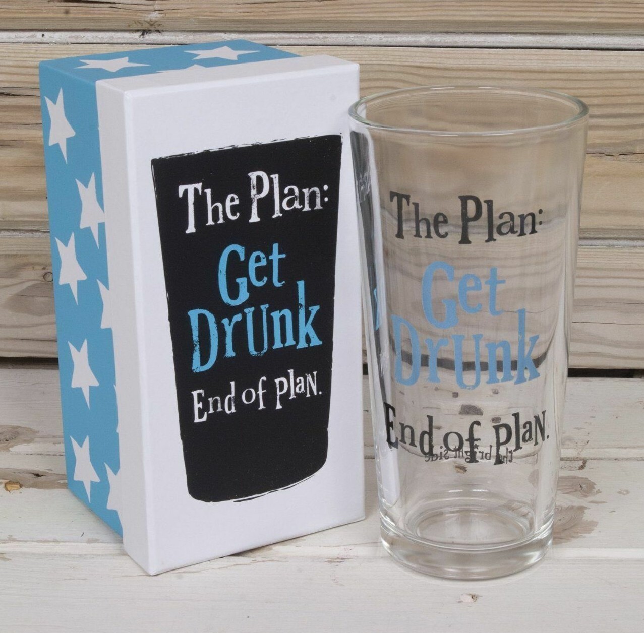 Fun Beer Glass - The Plan: Get Drunk, End Of Plan Pint Gift For Him Her