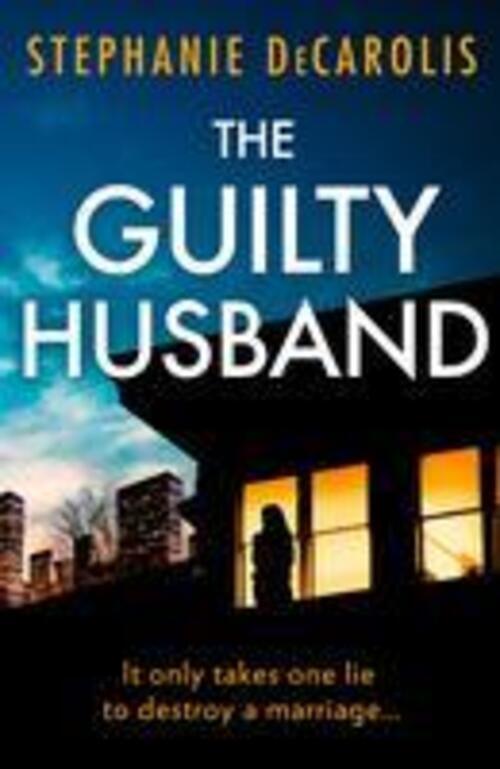Thumbnail - Stephanie Decarolis | The Guilty Husband | Taschenbuch | Englisch